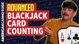 Advanced Blackjack Card Counting - Going Beyond the Basics