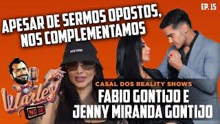 FÁBIO GONTIJO e JENNY MIRANDA GONTIJO  - Warley No Ar #15 #podcast