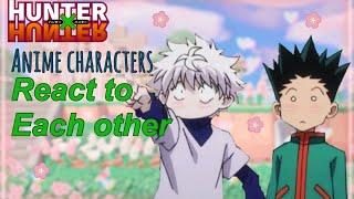 Anime Characters React to each other 3/4 /HxH,Maid-sama,Black butler,TPN, MHA,Kakegurui,Demon Slayer