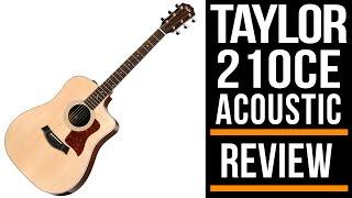 Taylor 210ce Acoustic Guitar | Review