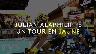 Julian Alaphilippe, un Tour en jaune