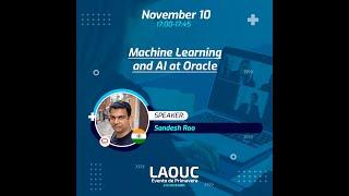 Machine Learning and AI at Oracle, Sandesh Rao