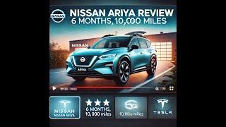 Nissan Ariya 6-Month, 10,000+ Mile Review: Why I Chose It Over The Competition