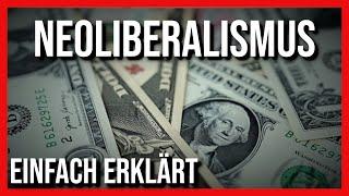 Wirtschaftspolitik des Neoliberalismus I Individuum und  Staat im Neoliberalismus einfach erklärt