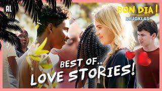  BEST OF... LOVE STORIES!  | Bon Dia Brugklas