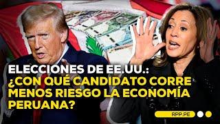 Elecciones de EE.UU.: ¿con quién corre menos riesgo la economía peruana? #ROTATIVARPP | ENTREVISTA