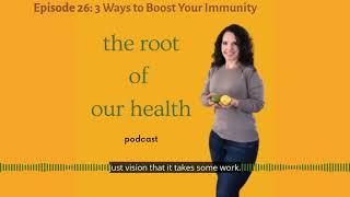 3 Ways To Boost Your Immunity