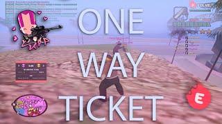 One Way Ticket  ft. Sant, Solzh [Evolve-RP]