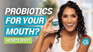 The Benefits of Oral Probiotics and How They Improve Your Oral Health