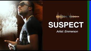 Brand New Song: EMMERSON: SUSPECT (Sierra Leone Music)