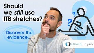 Should we still use ITB stretches? | Expert Physio Review