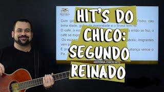 Hit's do Chico: Segundo Reinado