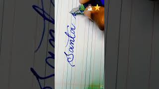 Santa is coming soon #cursive handwriting #shorts #calligraphy #viralshorts #youtubeshorts #youtube