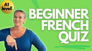 A1 Level Beginner French Quiz! Test your knowledge ‍