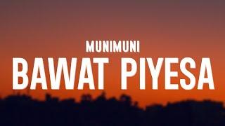 Munimuni - Bawat Piyesa (Lyrics)