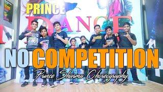 No Competition : Jass Manak Ft DIVINE ( Dance Video ) prince dance zone | New Song 2020