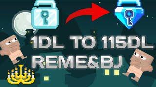 Growtopia | Playing REME/BJ 1 DL TO 115DL!