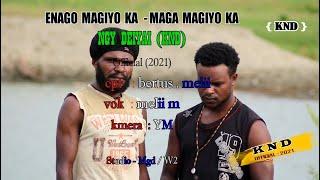 Enago - Maga magiyo ka Uwegeye (Bertus & Meli) Nogei Deiyai KND 2021