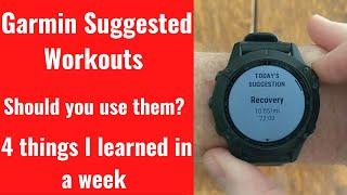 GARMIN Suggested Workouts | Should YOU use them? | 4 things I learned in a week