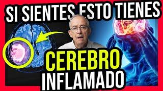  Que Es Eso Que LLAMAMOS Un CEREBRO INFLAMADO - Oswaldo Restrepo RSC