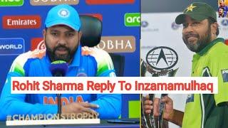 Rohit Sharma Reply To Inzamamulhaq | Press Conference | Pitch Advantage