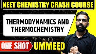 THERMODYNAMICS AND THERMOCHEMISTRY in 1 Shot: All Concepts, Tricks & PYQs | NEET Crash Course