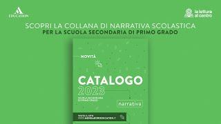 Le narrative Mondadori Education per la Scuola Secondaria di Primo Grado