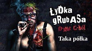 Łydka Grubasa - Taka półka