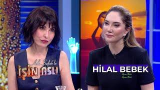 Aslı Şafak'la İşin Aslı - Hilal Bebek | 30 Nisan 2024