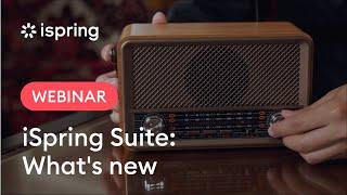 iSpring Suite Max: What's New