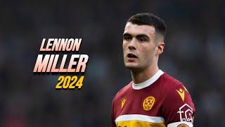 Lennon Miller - Full Year In Review 2024