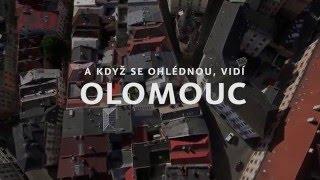 Když se ohlédnu, vidím Olomouc