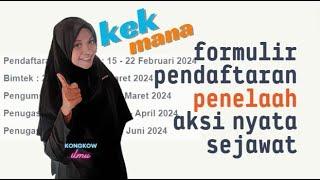 BAGAIMANA FORMULIR PENDAFTARAN PENELAAH AKSI NYATA SEJAWAT? #pmm #pengelolaankinerja #penelaah