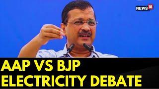 AAP Vs BJP: The Electricity Debate in Delhi and Uttar Pradesh | Price Hike Sparks Outrage | News18