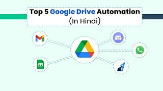 Top 5 Google Drive Automations with Pabbly Connect (In Hindi) - Best Google Drive Automation