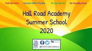 Hall Road Academy - Summer School 2020