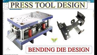 BENDING TOOL DESIGN | TOOL AND DIE DESIGN BENDING DIE IN NX | Sheet metal Bending die calculation