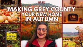 Why Autumn is the  Season to Make Grey County Your New Home!