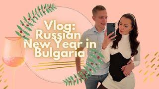 VLOG: Russian New Year in Bulgaria | Where did we travel?