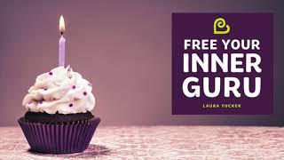 FYIG 031 - The Free Your Inner Guru Podcast First Anniversary Edition