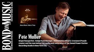 Singer/Songwriter Pete Muller's Discusses New Album 'More Time' a collection of Rock and Soul