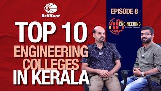 TOP 10 ENGINEERING COLLEGES IN KERALA | Episode 8