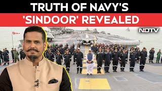 Indian Navy News | Truth Of Navy's 'Sindoor' Revealed