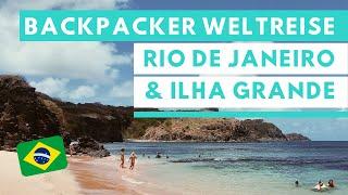 Backpacker Weltreise I - Brasilien, RIO & ILHA GRANDE - So gefährlich ist es wirklich