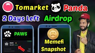 Tomarket  $TOMA Token Stake | PAWS & PANDA |Paws & Panda Airdrop | Memefi Airdrop |Tomarket Airdrop