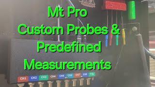 Mt Pro Custom Probes and Settings