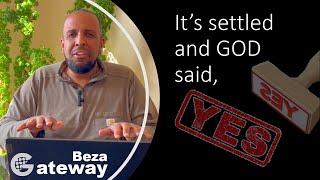 It "Will" Happen | When We Pray Series | Beza Gateway | Online Church | Pastor Sahle Shiferaw