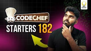 CodeChef Starters 182 (Div 4)  | Video Solutions | Smart Interviews