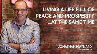 Achieving Prosperity and Peace with Jonathan Maynard | The Average Sucks Show