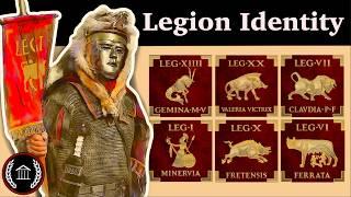 How Roman Legions Built Their Identities | The Power of a Legion's Name and Number